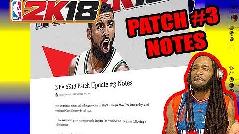 NBA 2K18 PATCH #3 NOTES - ATTRIBUTE STATS, FIXED FRAME RATE AND MORE