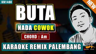 BUTA - RHOMA IRAMA (NADA PRIA) KARAOKE REMIX PALEMBANG