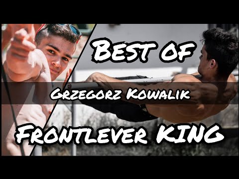 Best of Grzegorz Kowalik 2k19 | STREETWORKOUT MOTIVATION | Frontlever &amp; Victorian Cross KING