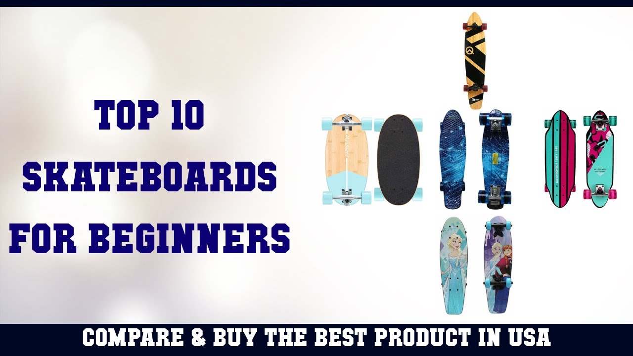 Top 10 Skateboards For Beginners to buy in USA 2021 | Price & Review