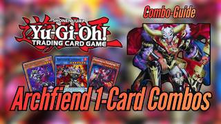 Yugioh *In-Depth* Archfiend Combo Guide - This Deck Has Some Serious Potential!!