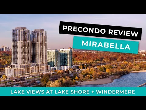 Mirabella Lake View Condos - Precondo Review