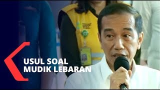 Jokowi Usul Jadwal Mudik akan Diganti Setelah Lebaran