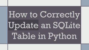 How to Correctly Update an SQLite Table in Python