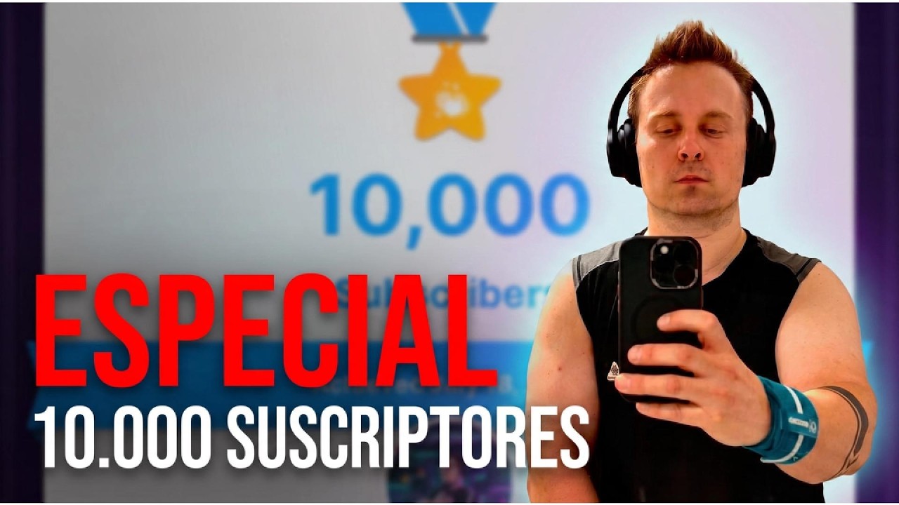 ESPECIAL 10 000 SUSCRIPTORES