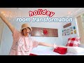 decorating my room for christmas (HOLIDAY MAKEOVER)