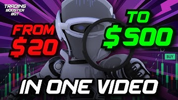 Binary trading - From $20 to $500 in ONE video! Quick and easy deposit boosting!