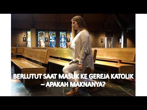 Video: Apa yang disebut orang yang berlutut di gereja?