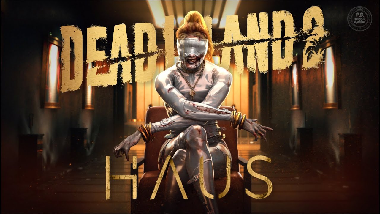 Dead Island 2 Haus Walkthrough, Gameplay, Guide, Wiki and More - News