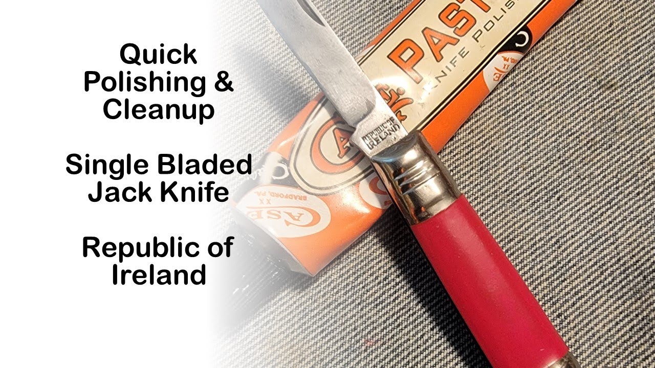 Quick Cleaning and Polishing a Vintage Single Bladed Jack Knife YouTube