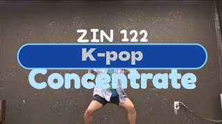 Concentrate   Class Zin 122  Kpop  Melanie Fontana Joys Zumba Class