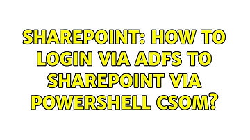 Sharepoint: How to login via ADFS to SharePoint via PowerShell CSOM?
