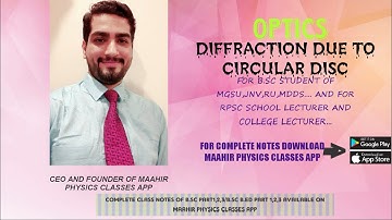 DIFFRACTION DUE TO CIRCULAR DISC