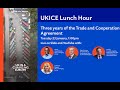 Ukice lunch hour three years of the trade cooperation agreement