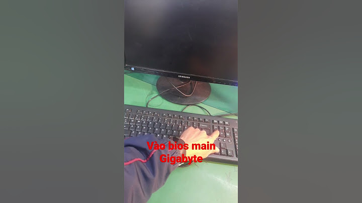 Hướng dẫn boot usb cho main gigabyte technology