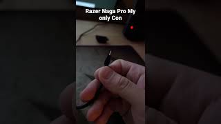Here’s My only Con with the Razer Naga Pro Gaming Mouse