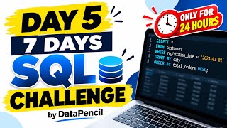 Day 5 | 7 Days SQL Mini Projects Challenge