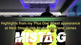 DJ Mista G with Dene James  @nextstepdjing7802  Plus One Show (Highlights Reel) Resimi