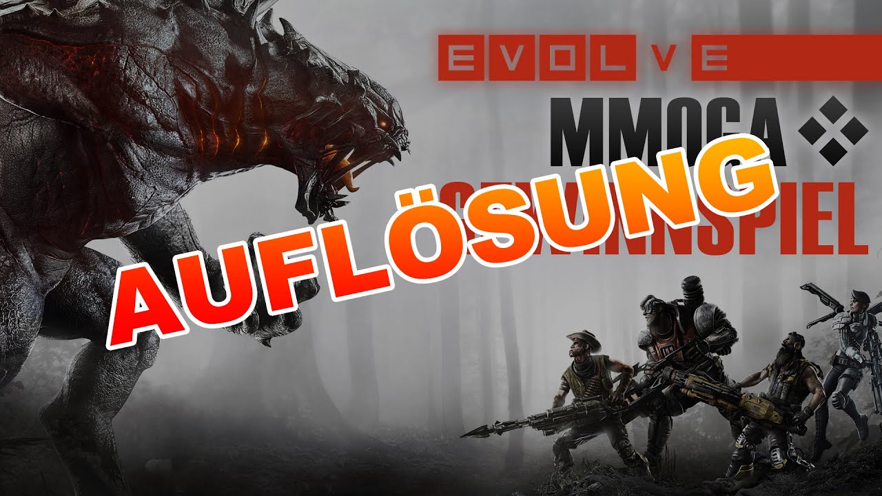 EVOLVE Auflösung - MMOGA Gaming Gewinnspiel