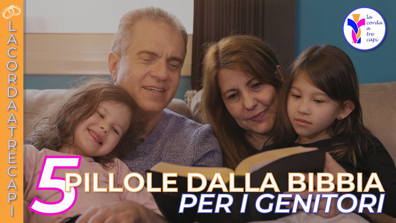 5 Pillole Dalla Bibbia Per I Genitori