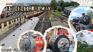 #vlog Bluebell Railway!! | Magical Land – Dreams Come True: Episode 8 [New 2026!]
