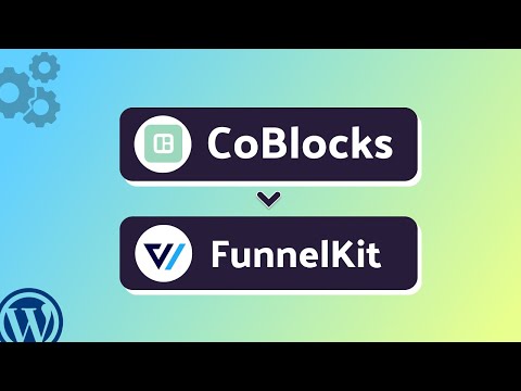 Integrating CoBlocks with FunnelKit | Step-by-Step Tutorial | Bit Integrations