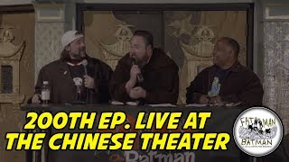 200TH EP. LIVE AT THE CHINESE THEATER