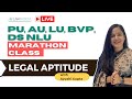 PU LLB 2024 Legal Aptitude Revision Marathon | BVP Law | AU LAT 2024 | DS NLU 2024