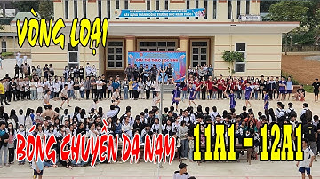 Bóng chuyền da Nam Lớp 11A1 và Lớp 12A1 - Giải bóng chuyền nam, nữ học sinh trường THPT Ngọc Lặc