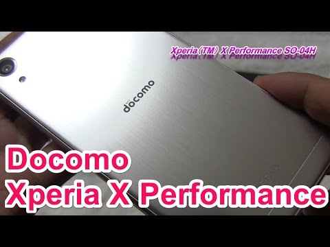 微進化！？docomo Xperia X Performance SO-04H Whiteを購入。