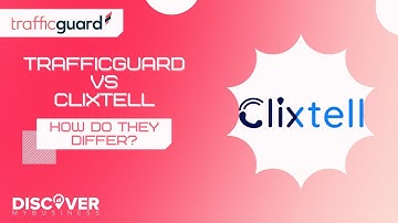TrafficGuard vs Clixtell
