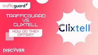 TrafficGuard vs Clixtell