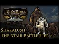 LOTRO Shakalush - The Stair Battle Tier 5