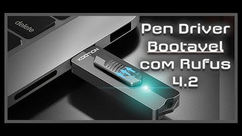 Como Criar Um PENDRIVE BOOTÁVEL Com ISO Do Windows 7, W8, W8.1, W10 & W11 Usando O Rufus 4.2 2023