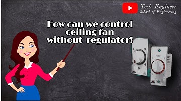 how can we control ceiling fan speed without regulator?  |simple things | TechEngineer