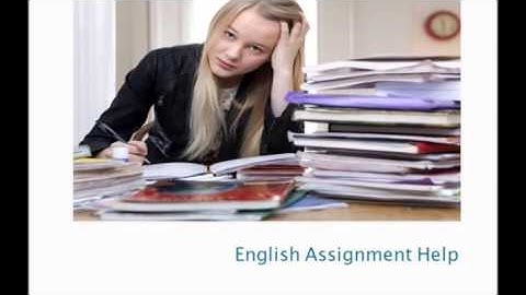 English assignment help, English Homework help - Assignments Web