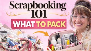 Scrapbooking 101 Travel Edition What To Pack For A Scrapbooking Retreat Anna Griffin CREATE Event
