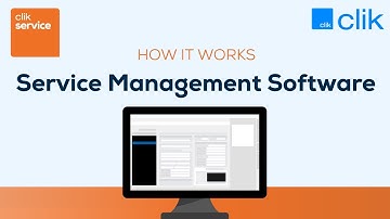 How Service Management Software Works | Clik Service