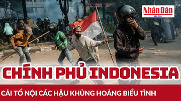 Chính phủ Indonesia cải tổ nội các hậu khủng hoảng biểu tình | Báo Nhân Dân