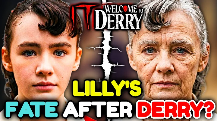 What Happened to Lilly Bainbridge After IT: Welcome to Derry?