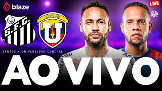 🔴 SANTOS X UNIVERSIDAD CENTRAL | AO VIVO | SUL-AMERICANA | JOGO AO VIVO COM IMAGENS DA VILA BELMIRO