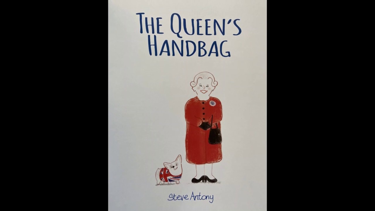 The Queen's Handbag By Steve Antony YouTube