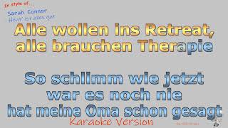 Sarah Connor - Heut’ ist alles gut - Instrumental und Karaoke