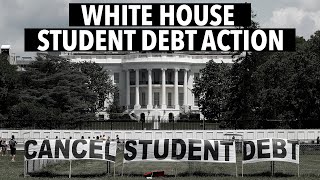 White House student loan debt action