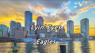 Lyin' Eyes / Eagles  (Pops&Rock 和訳)  #70