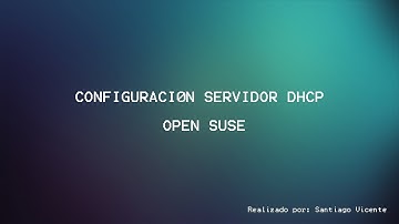 Configuración Servidor DHCP - OpenSUSE | Reserva Debian y análisis con Wireshark