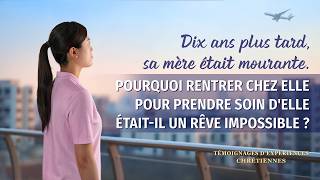 Épisode 780 : Témoignages chrétiens – Quand j'ai appris que ma mère était dans un état critique