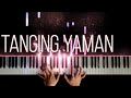 Tanging Yaman - Piano Cover (with Lyrics)