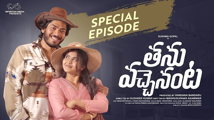 Thanu Vachenanta Web Series | Special Episode | Sushma Gopal | Siddharth Krishna | Infinitum Media