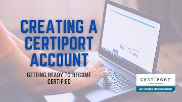 Creating a Certiport Account